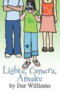 Lights Camera Amalee novel by Dar Williams